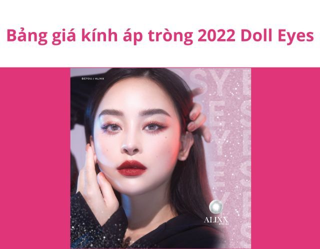 Bảng giá kính áp tròng 2022 - Doll Eyes