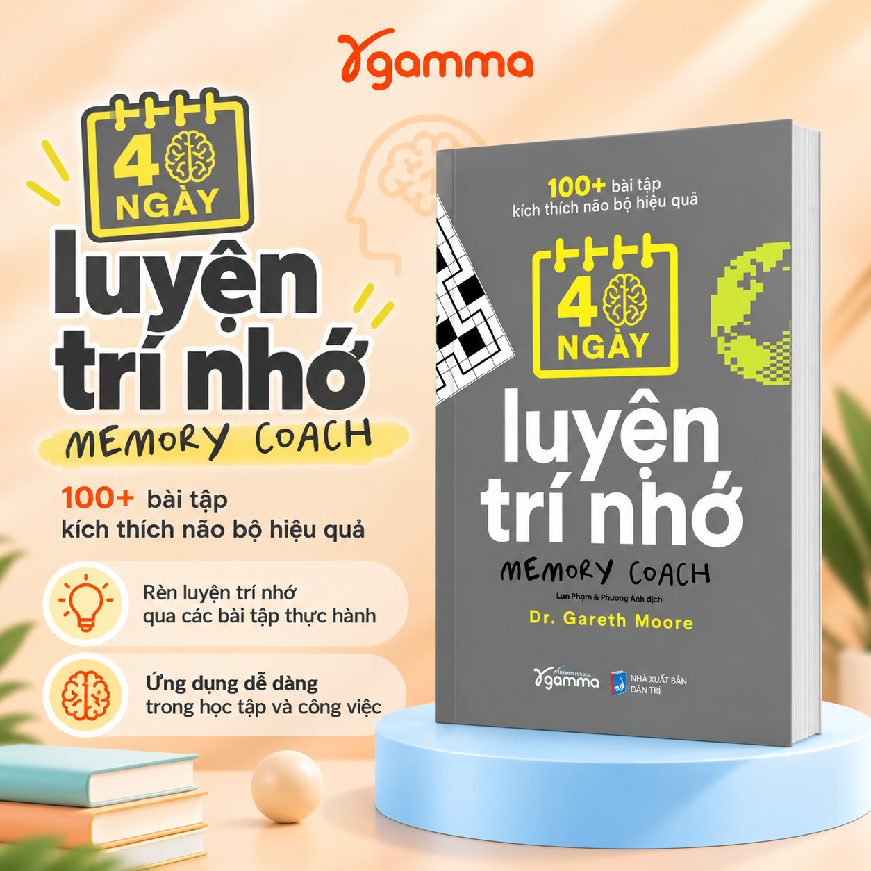 40 Ngày Luyện Trí Nhớ Memory Coach - 100+ Bài Tập Kích Thích Trí Bộ Hiệu Quả