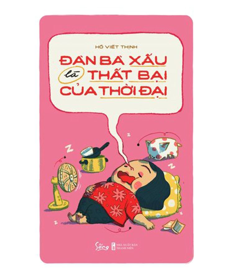 Đàn Bà Xấu Là Thất Bại Của Thời Đại