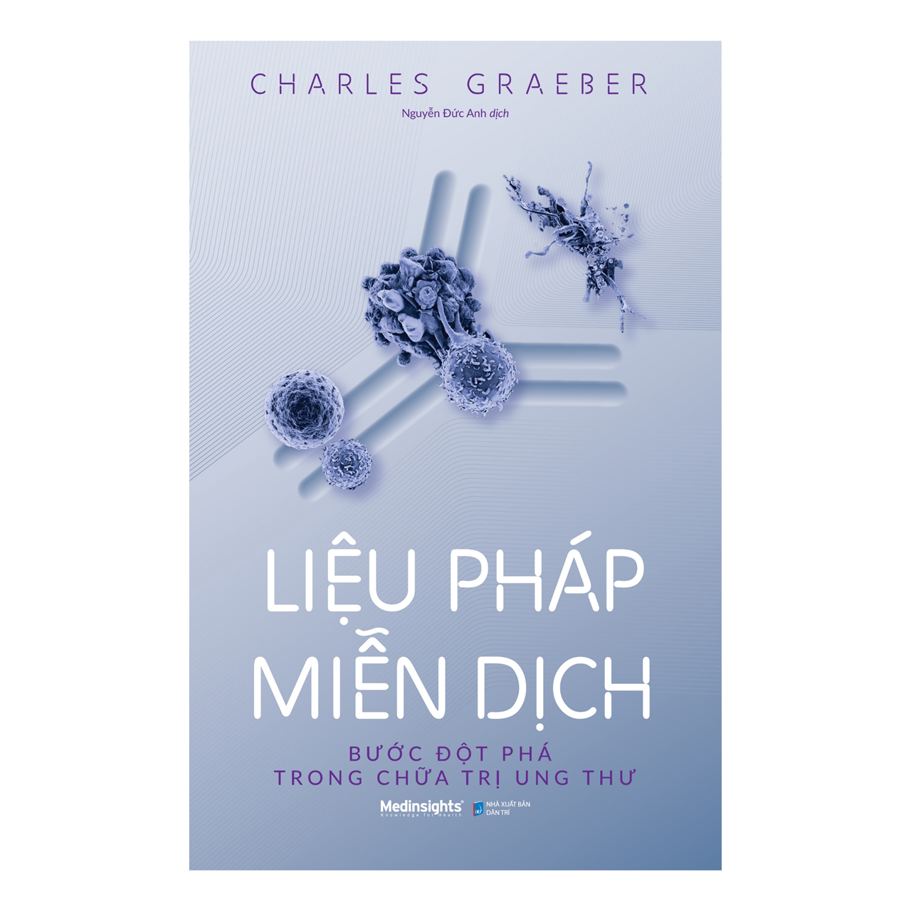 LIỆU PHÁP MIỄN DỊCH KÍCH HOẠT HỆ THỐNG MIỄN DỊCH CHỐNG TẾ BÀO UNG THƯ