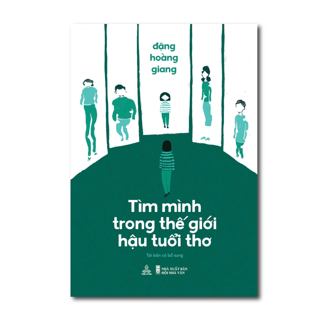 Tìm Mình Trong Thế Giới Hậu Tuổi Thơ -Thiện Tri Thức - Đặng Hoàng Giang