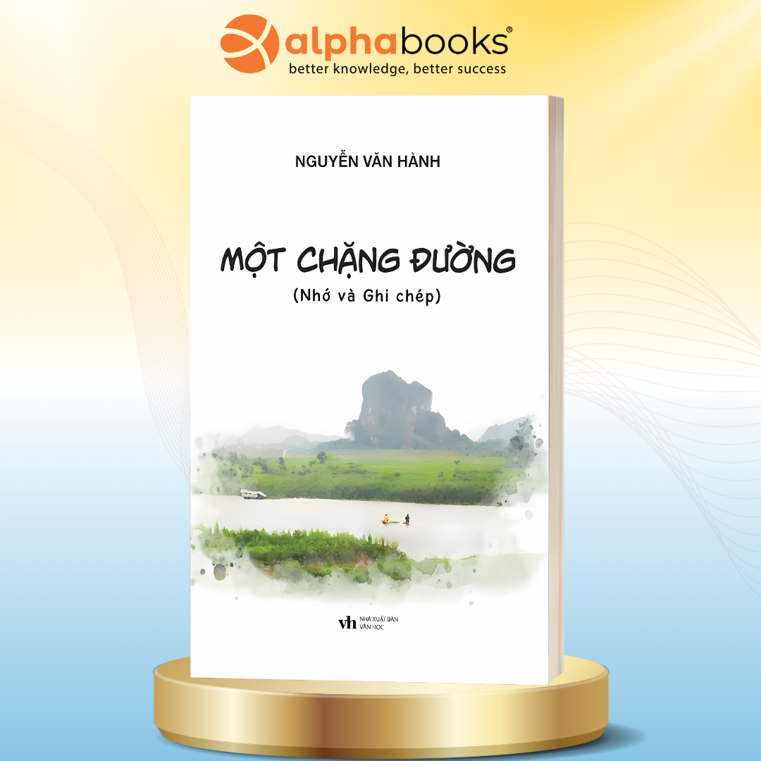 Một Chặng Đường - Nhớ Và Ghi Chép