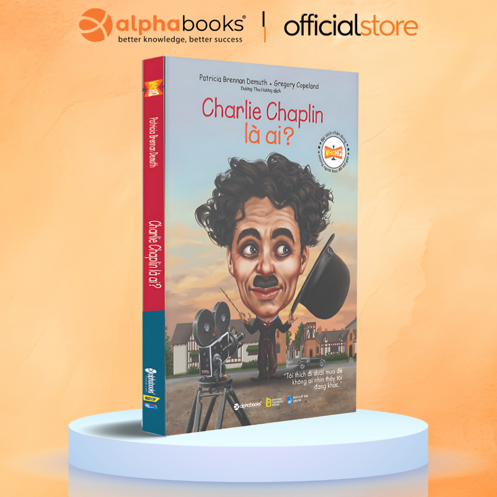 Bộ Sách Chân Dung Những Người Thay Đổi Thế Giới - Charlie Chaplin Là Ai (SÁCH MỚI)