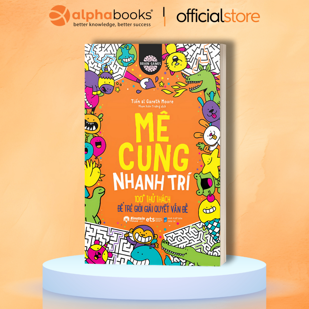 Sách - Brain Games: Mê Cung Nhanh Trí: 100+ Thử Thách Để Trẻ Giỏi Giải Quyết Vấn Đề