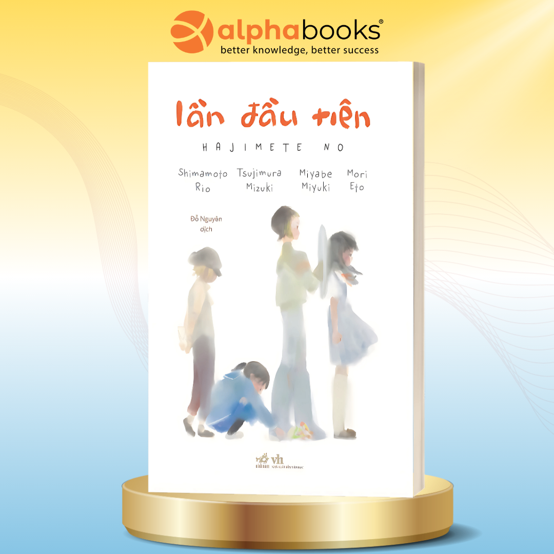 Lần Đầu Tiên – HAJIMETE NO (NHÃ NAM)