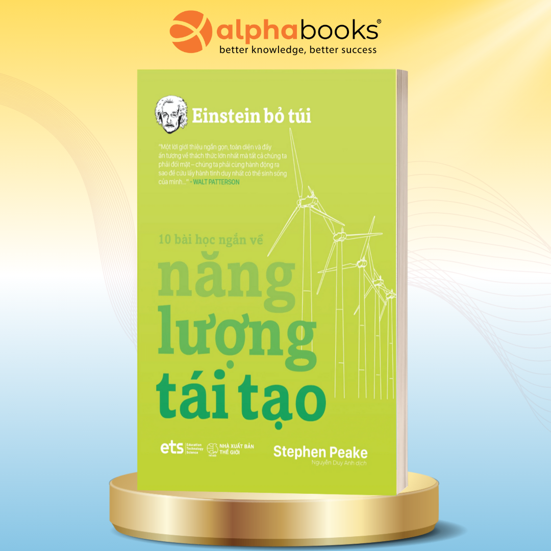Einstein Bỏ Túi: 10 Bài Học Ngắn Về - Năng Lượng Tái Tạo 99k