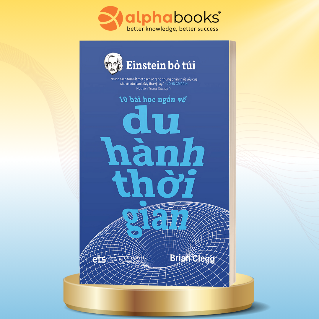 Einstein Bỏ Túi: 10 Bài Học Ngắn Về - Du Hành Thời Gian 99k