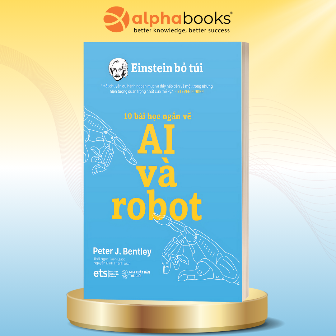 Einstein Bỏ Túi: 10 Bài Học Ngắn Về - AI Và Robot 99k