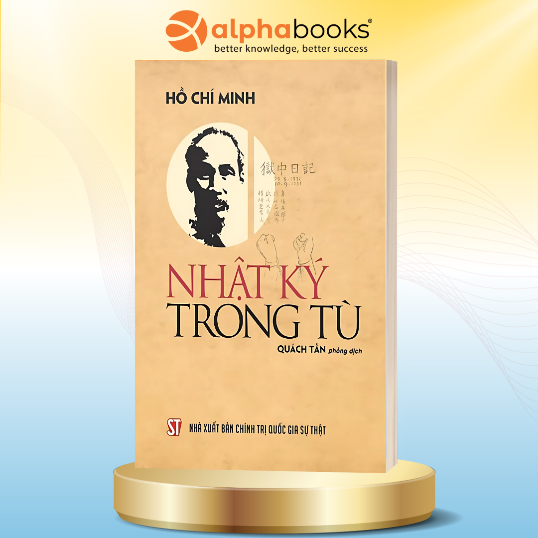 Nhật Ký Trong Tù (CTQG Sự Thật)