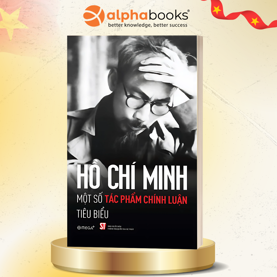 Hồ Chí Minh - Một Số Áng Văn Chính Luận Tiêu Biểu