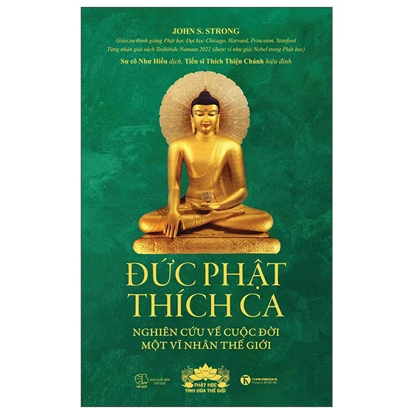 Đức Phật Thích Ca - Nghiên Cứu Về Cuộc Đời Của Một Vĩ Nhân Thế Giới - Thái Hà