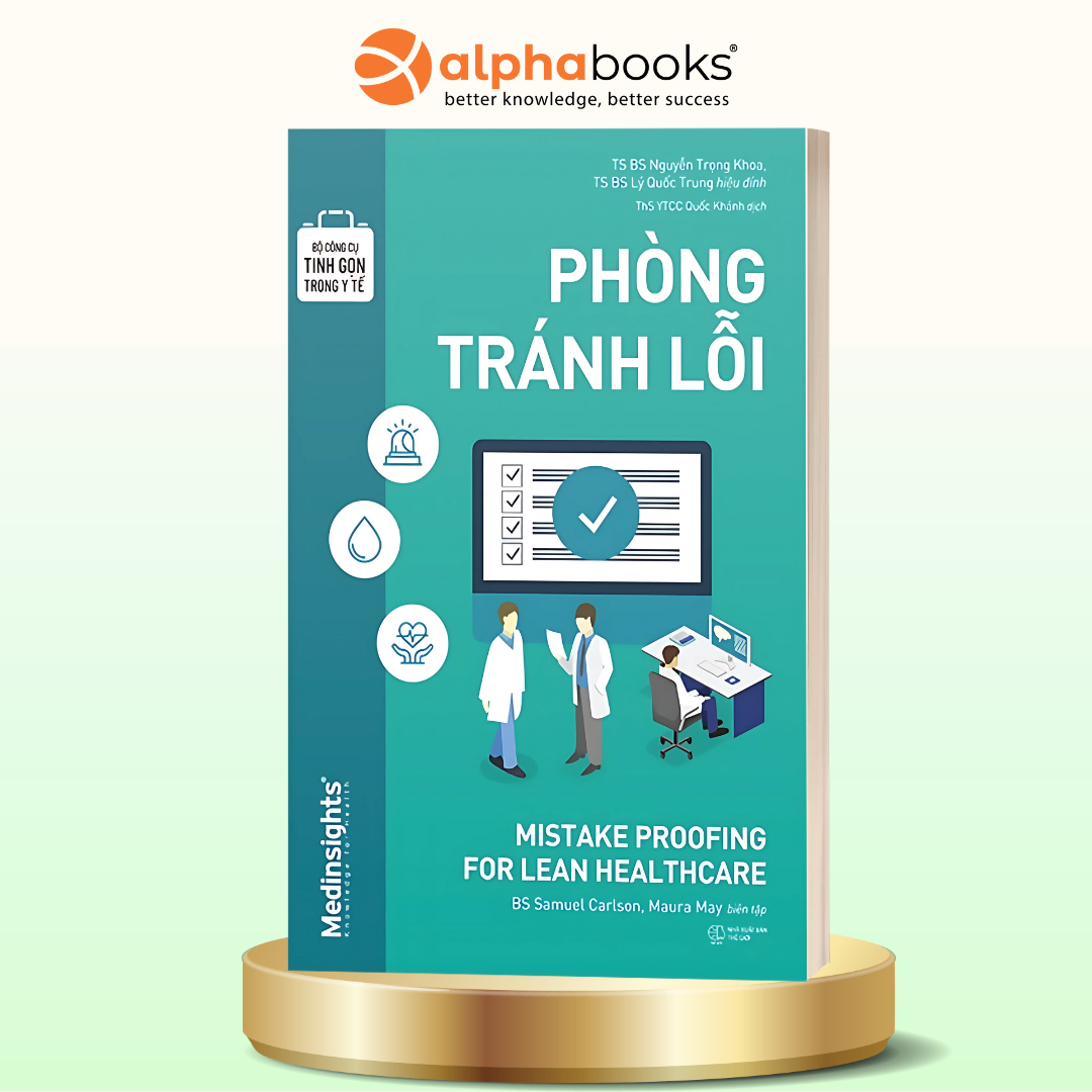 Bộ Công Cụ Tinh Gọn Trong Y Tế - Phòng Tránh Lỗi