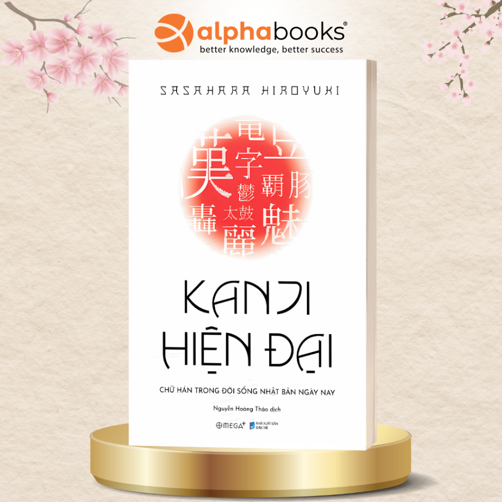 KANJI HIỆN ĐẠI - Chữ Hán Trong Đời Sống Nhật Bản Hiện Nay