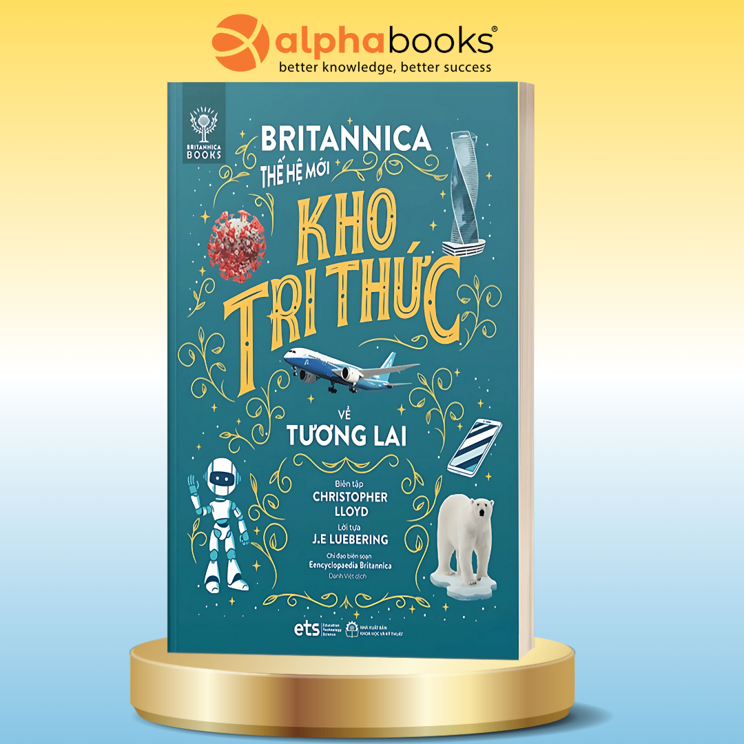 Britannica Thế Hệ Mới - Kho Tri Thức Về Tương Lai