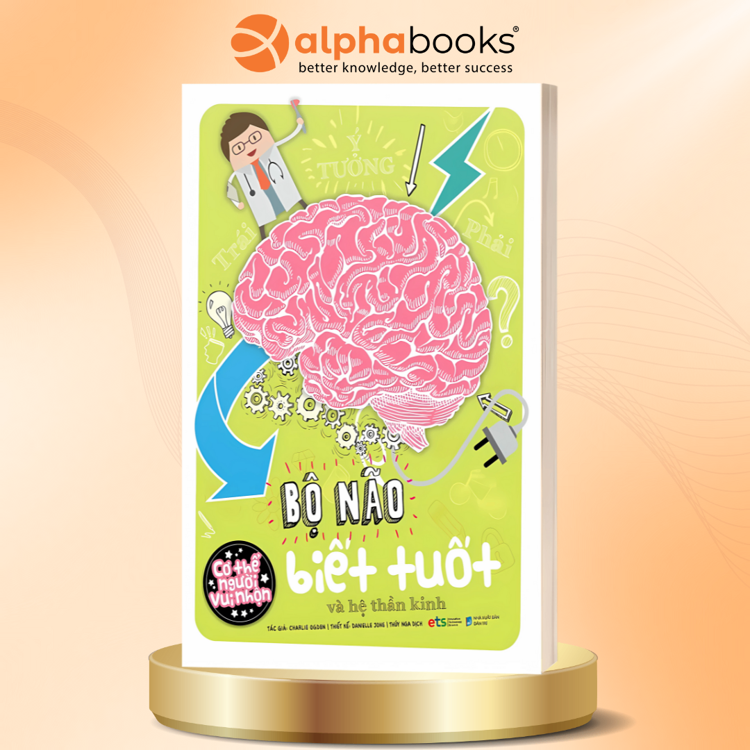 Cơ Thể Người Vui Nhộn - Bộ Não Biết Tuốt và Hệ Thần Kinh