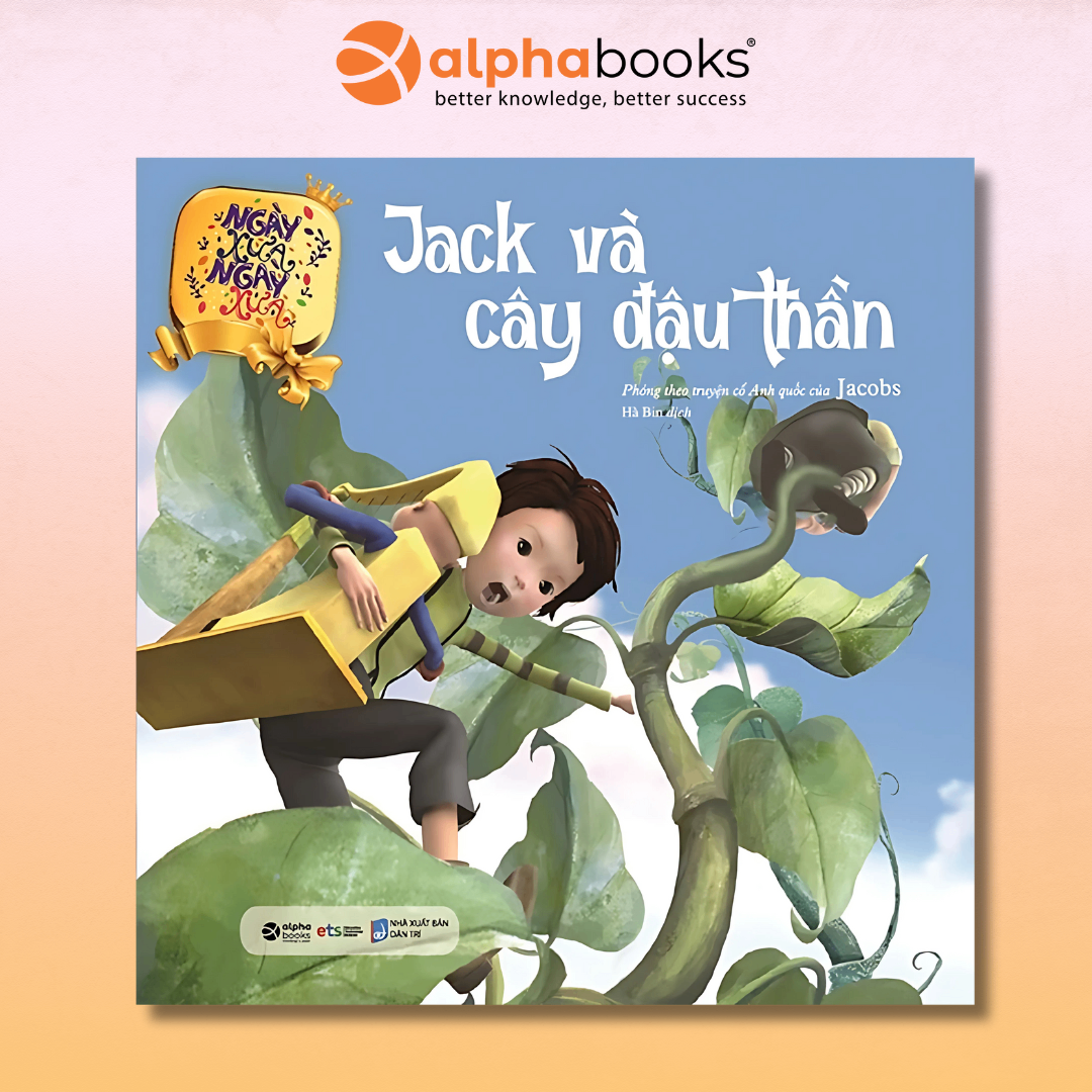 Ngày Xửa Ngày Xưa - Jack Và Cây Đậu Thần