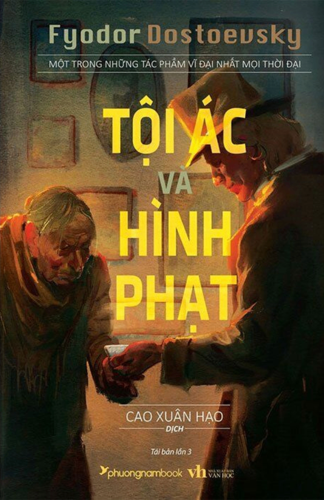 Tội Ác Và Hình Phạt - Kiệt Tác Về Tội Lỗi, Lương Tâm Và Sự Cứu Rỗi Của Dostoevsky (Phương Nam)