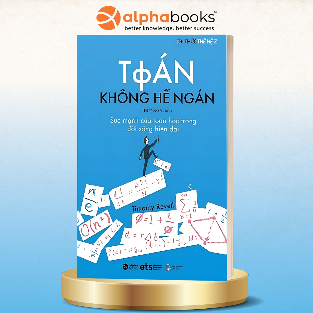 Tri Thức Thế Hệ Z - Toán không Hề Ngán: Khám Phá Sự Thú Vị Của Toán Học Trong Thời Đại Big Data