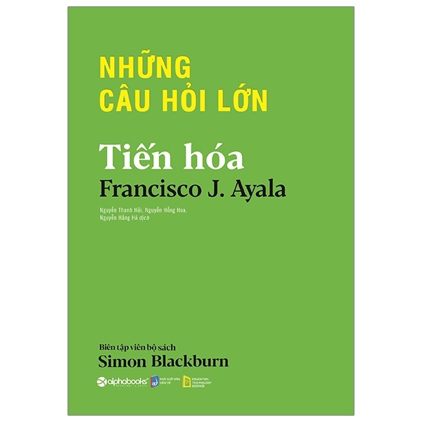 Những Câu Hỏi Lớn - Tiến Hóa: Giải Mã Sự Tiến Hoá Của Sự Sống