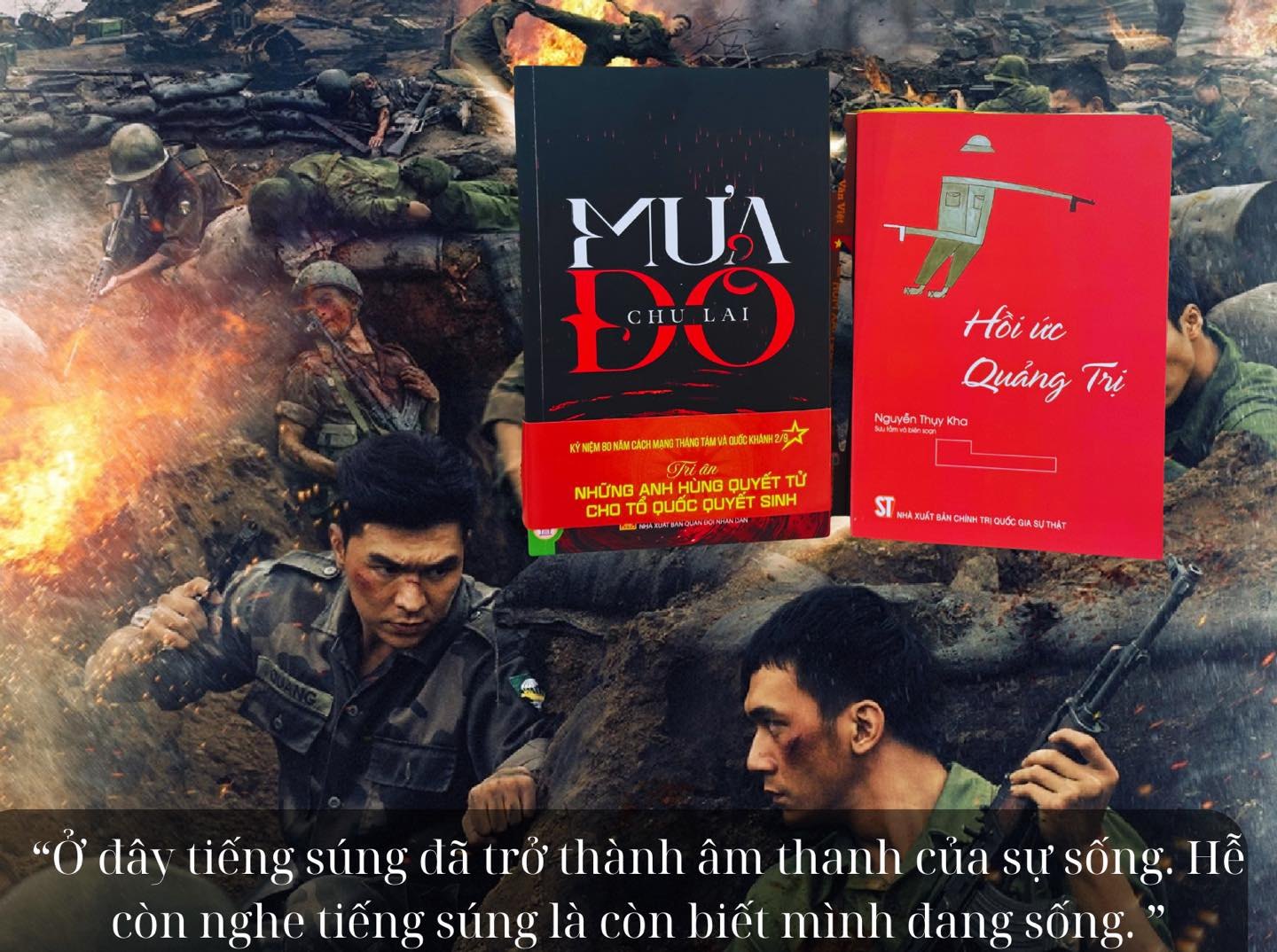 Bộ sách Quảng Trị 81 Ngày Đêm – Bản Hùng Ca Bất Tử: Mưa Đỏ + Hồi Ức Quảng Trị