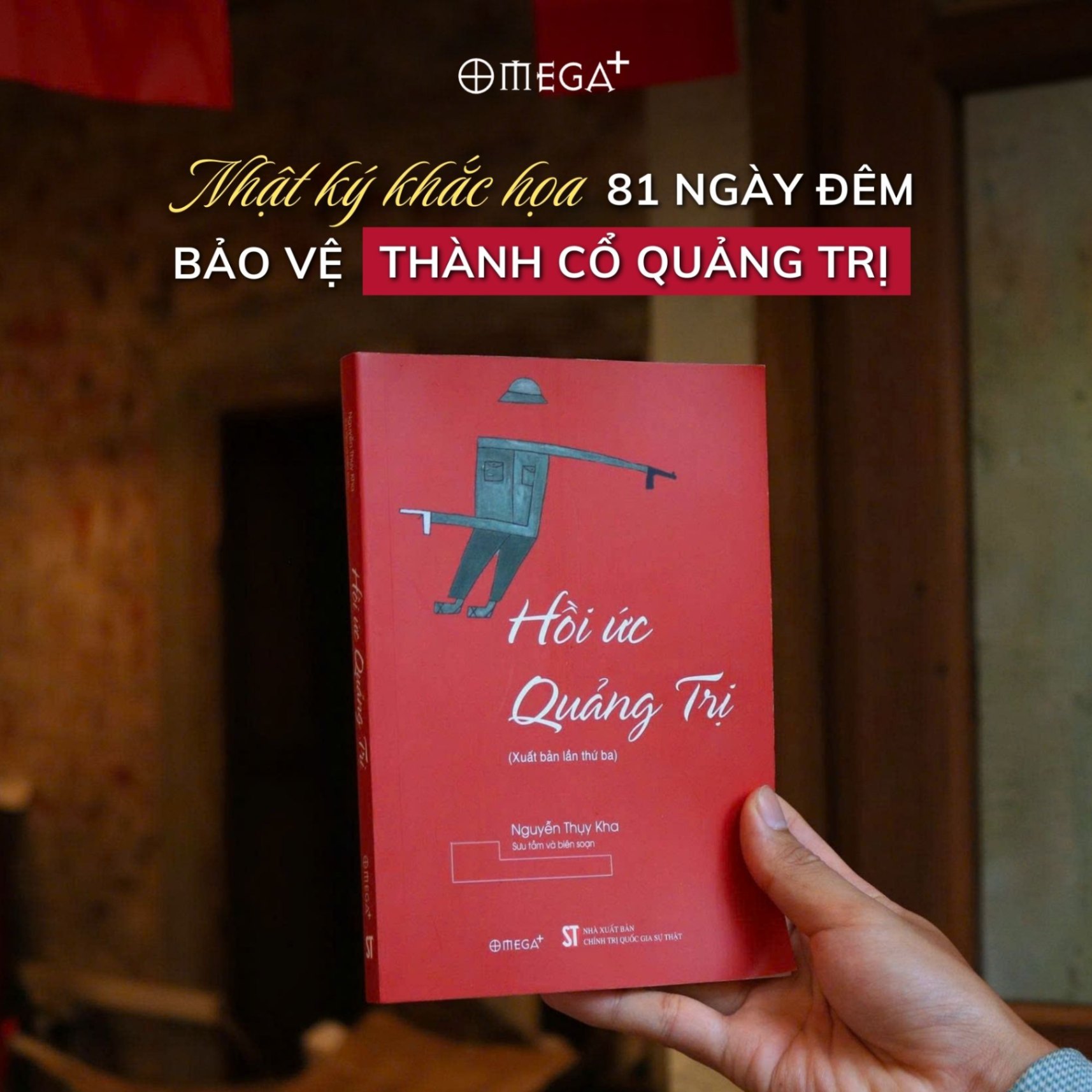 Bộ sách Quảng Trị 81 Ngày Đêm – Bản Hùng Ca Bất Tử: Mưa Đỏ + Hồi Ức Quảng Trị