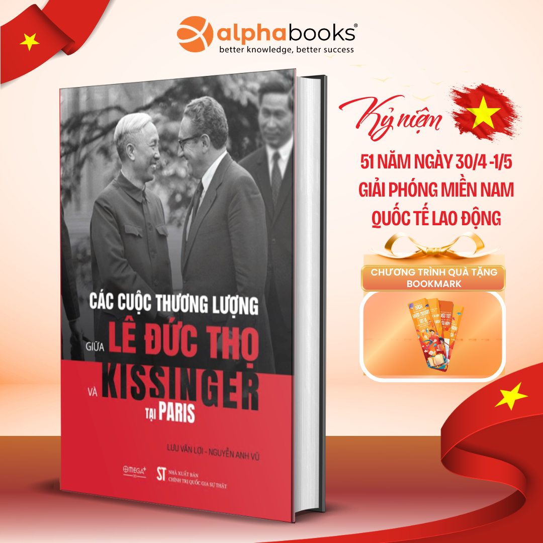 Các Cuộc Thương Lượng Lê Đức Thọ & Kissinger Tại Paris ( Bìa cứng )