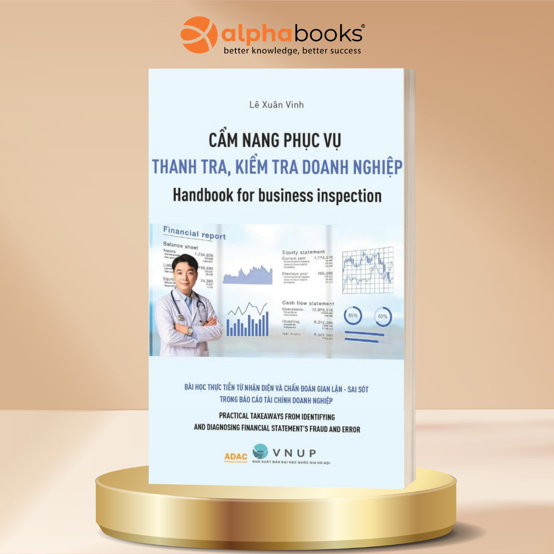 Cẩm Nang Phục Vụ Thanh Tra, Kiểm Tra Doanh Nghiệp - Lê Xuân Vinh