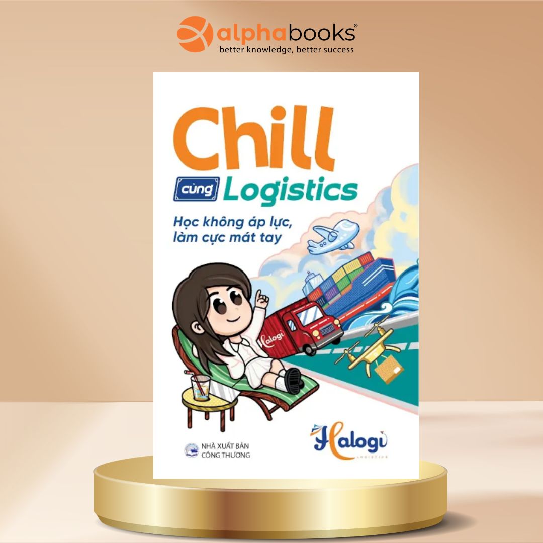Chill Cùng Logistics – Học Không Áp Lực, Làm Cực Mát Tay