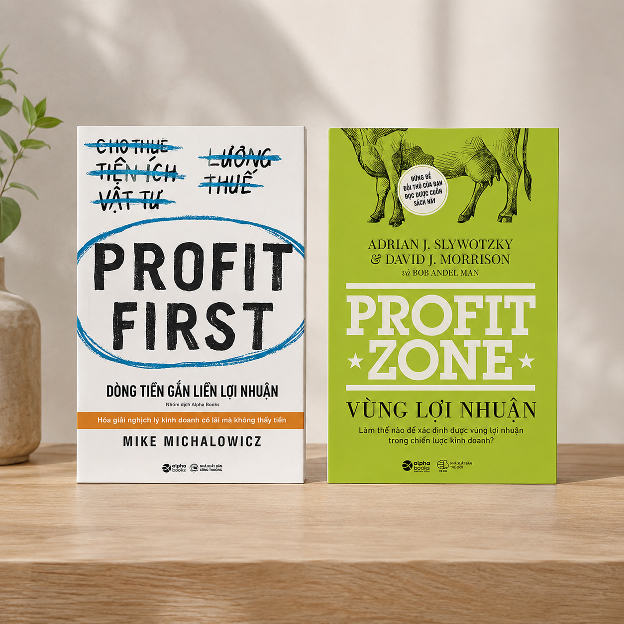 Combo 02 Cuốn Quản Trị Dòng Tiền & Tối ƯU Lợi Nhuận: Profit First - Dòng Tiền Gắn Liền Lợi Nhuận + Vùng Lợi Nhuận