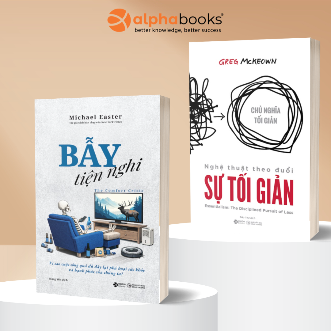 Combo Bẫy Tiện Nghi + Nghệ Thuật Theo Đuổi Sự Tối Giản