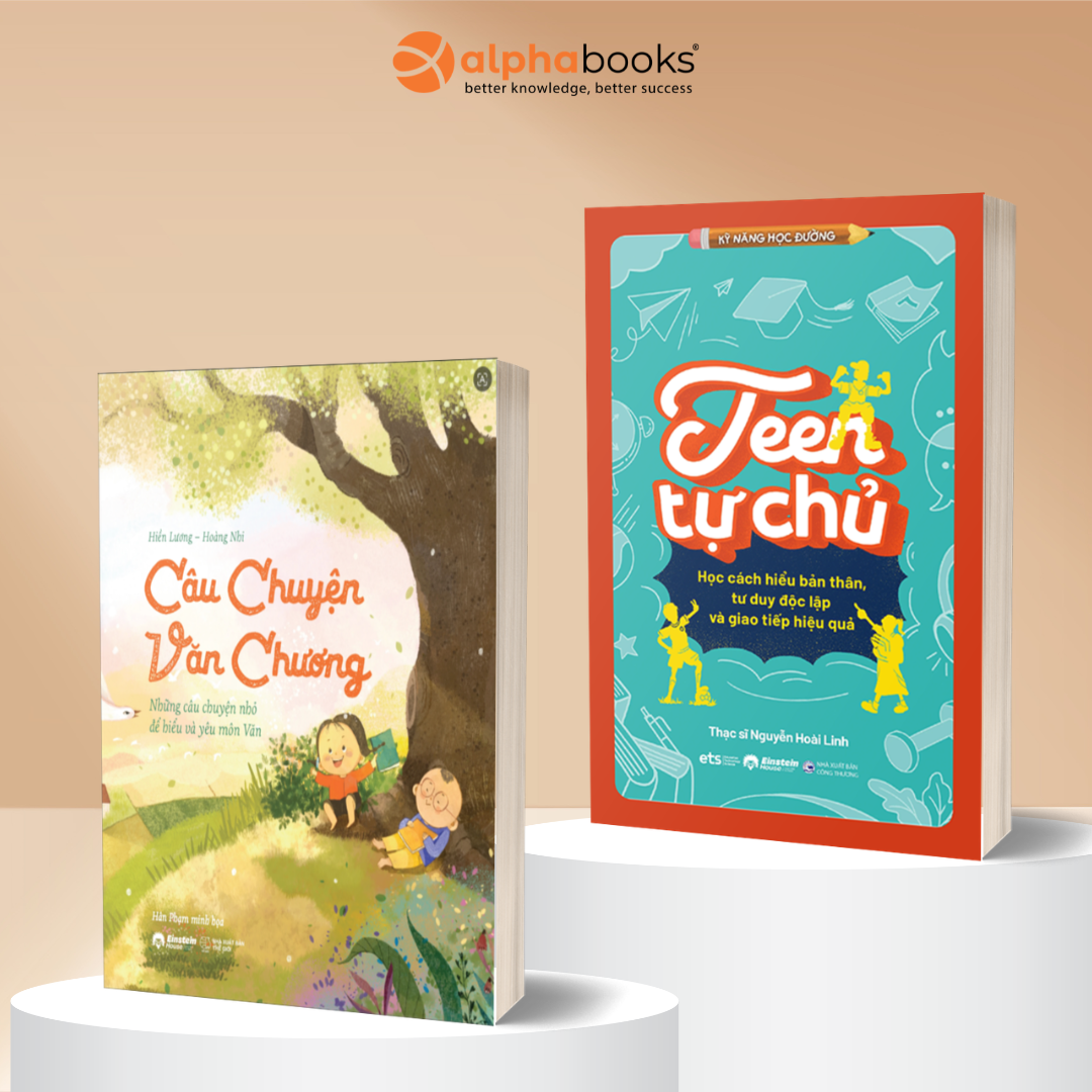 Combo Câu Chuyện Văn Chương + Teen Tự Chủ - Einstein Books