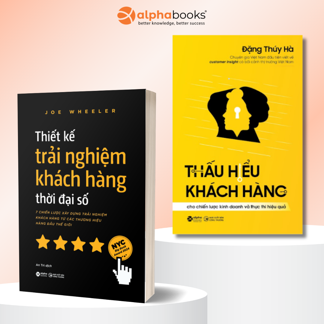 Combo Chiến Lược Tăng Trưởng Đột Phá: Thấu Hiểu Khách Hàng Và Thiết Kế Trải Nghiệm Khách Hàng Thời Đại Số