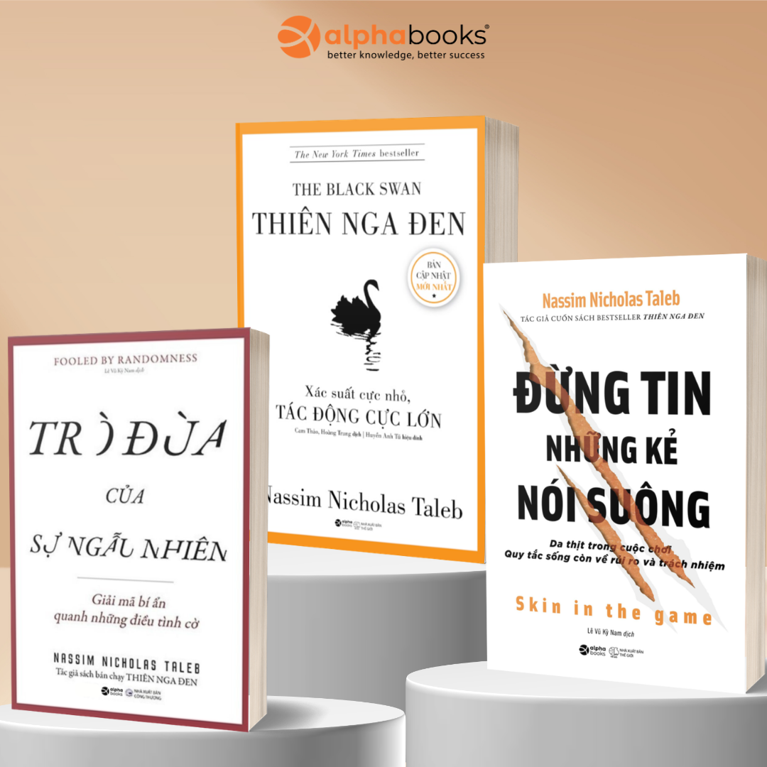 Combo Giải Mã Bí Ẩn Quanh Sự Ngẫu Nhiên: Trò Đùa Của Sự Ngẫu Nhiên + Thiên Nga Đen + Đừng Tin Những Kẻ Nói Suông