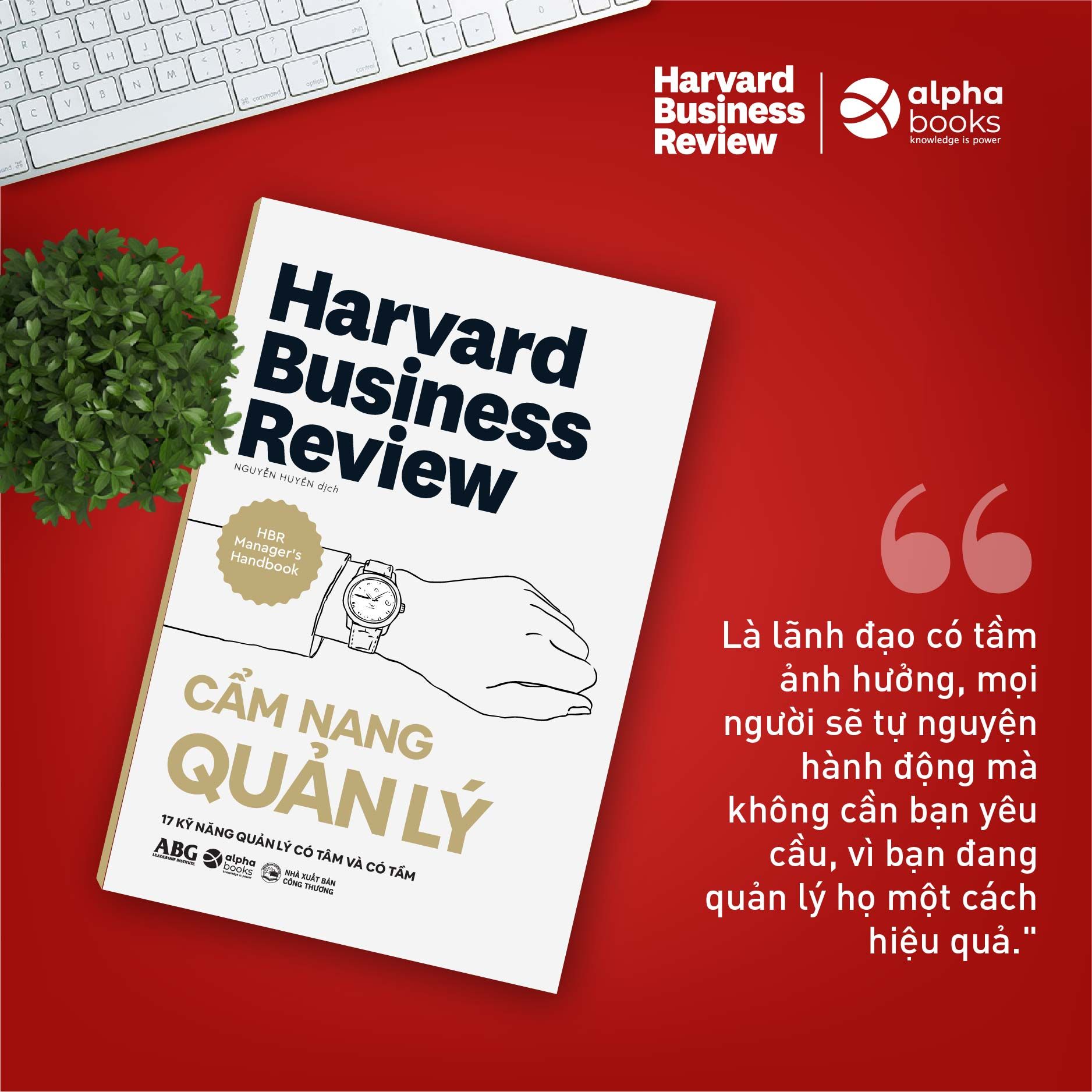 Combo HBR Manager's Handbook Cẩm Nang Quản Trị Toàn Diện: Cẩm Nang Quản Lý + Cẩm Nang Lãnh Đạo
