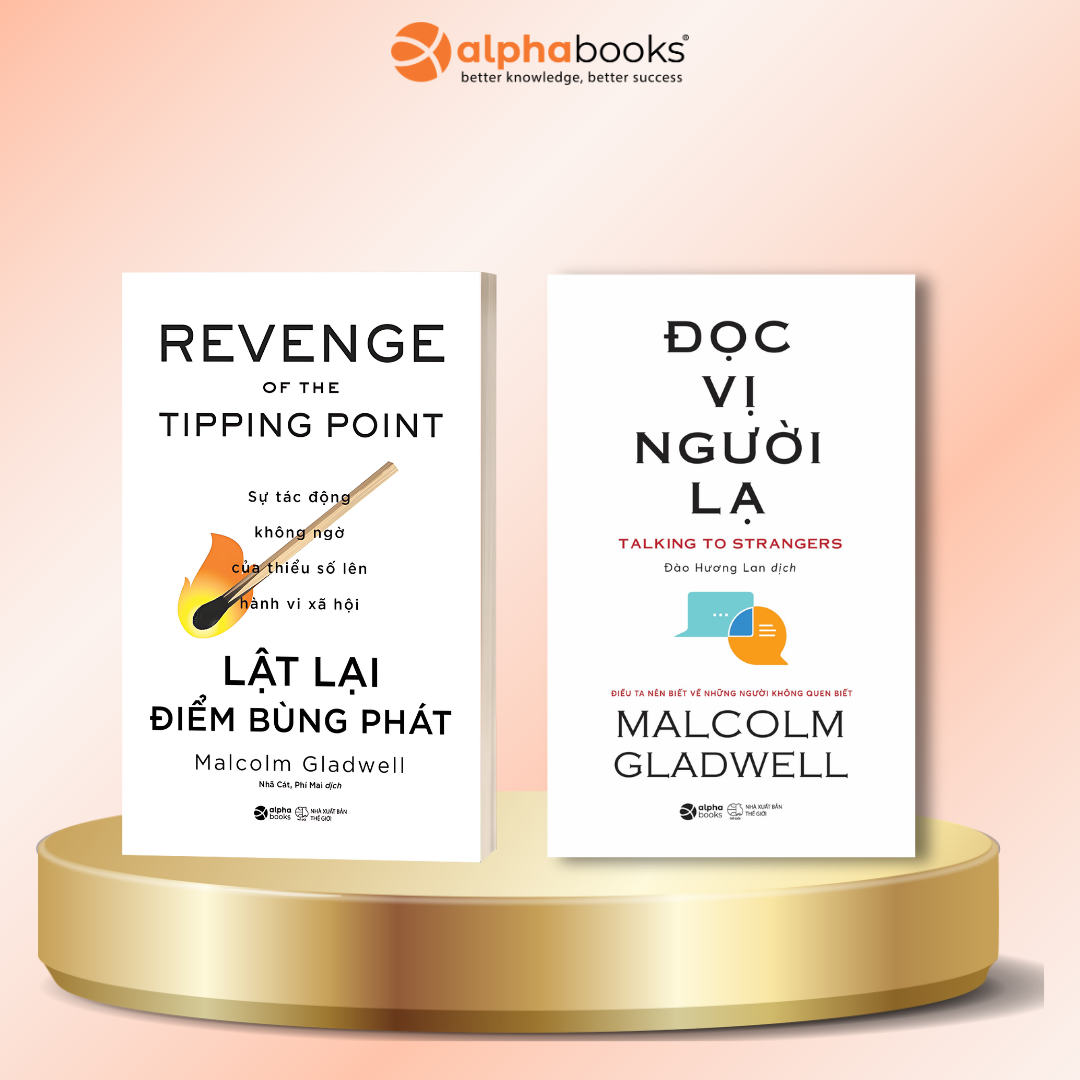 Combo Malcolm Gladwell: Lật lại điểm bùng phát + Đọc vị người lạ