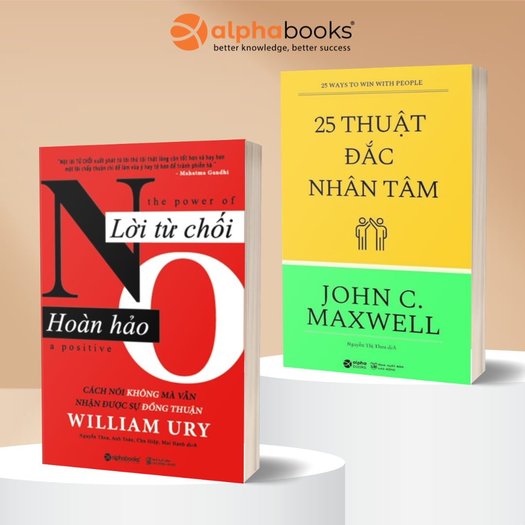 Combo Lời Từ Chối Hoàn Hảo + 25 Thuật Đắc Nhân Tâm: Nghệ Thuật Giao Tiếp Đỉnh Cao
