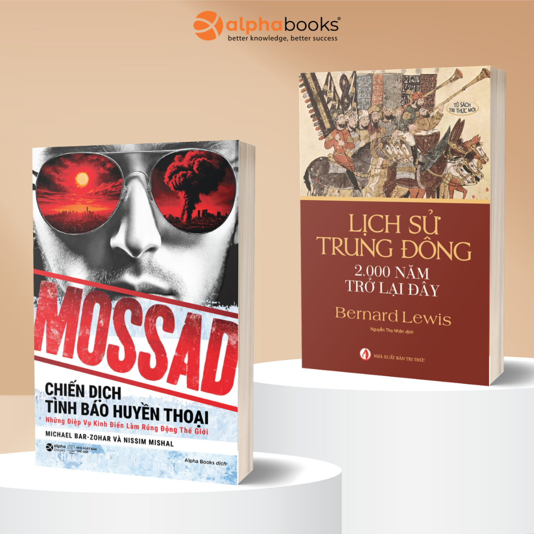 Combo: Mossad – Chiến Dịch Tình Báo Huyền Thoại + Lịch Sử Trung Đông 2.000 Năm Trở Lại Đây