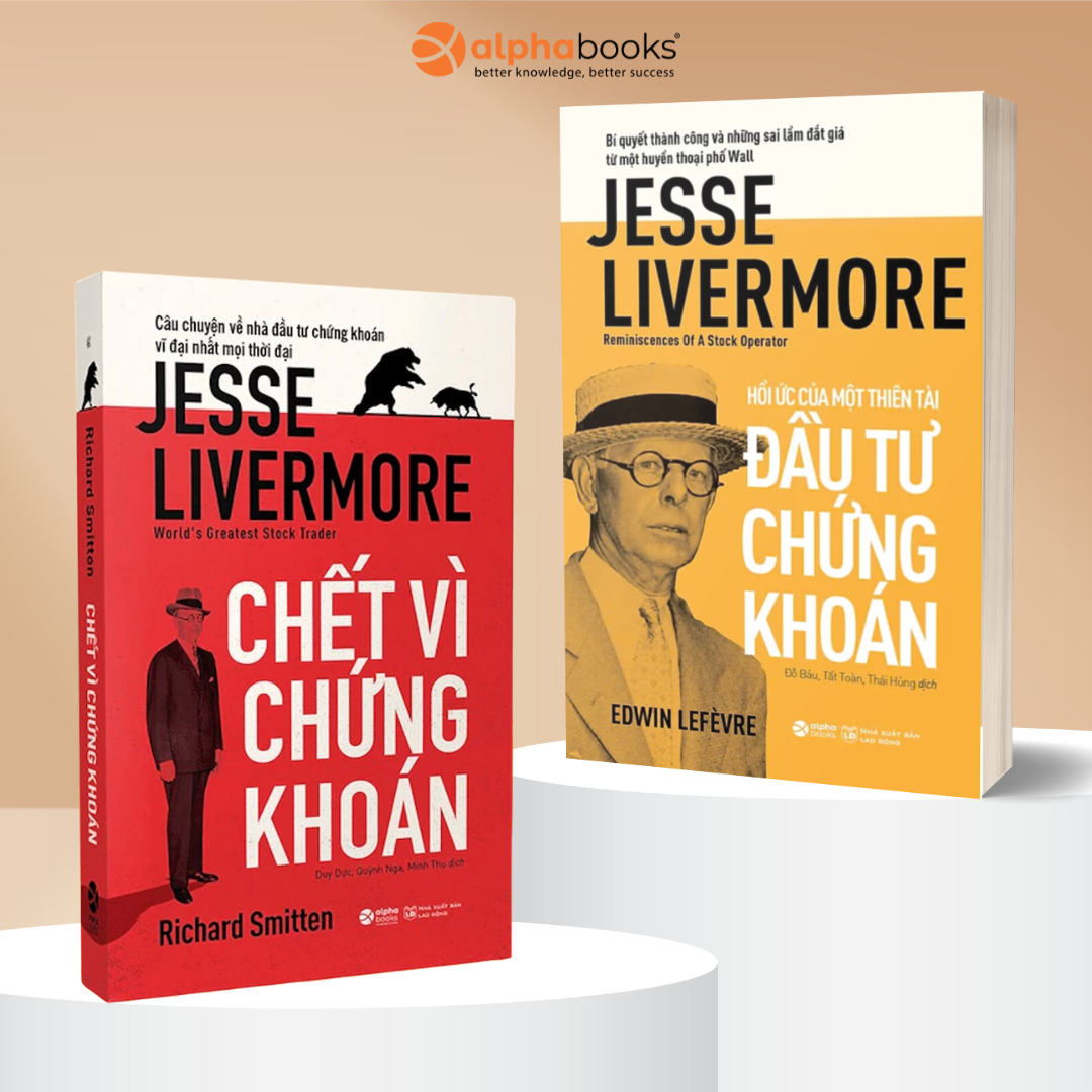 Combo Sách Bí Quyết Thành Công Jesse Livermore: Chết Vì Chứng Khoán + Hồi Ức Của Một Thiên Tài Đầu Tư Chứng Khoán