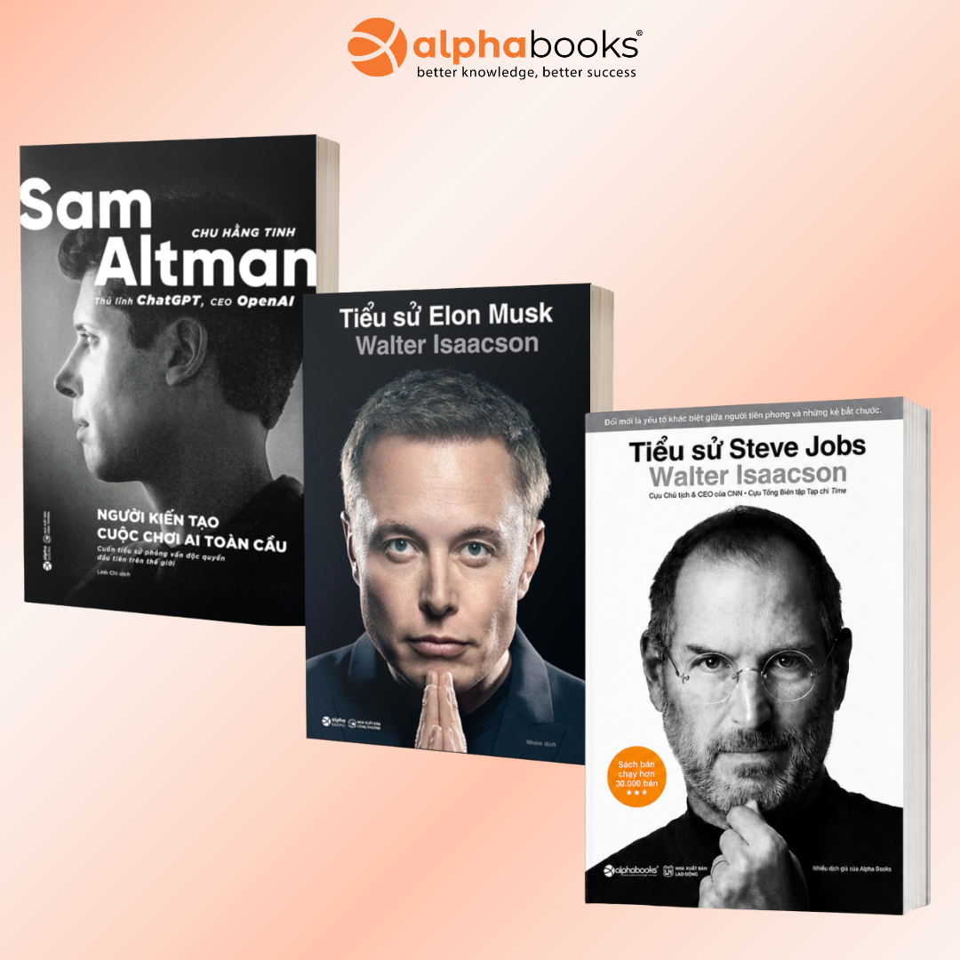 Combo Sách Tiểu Sử Huyền Thoại Công Nghệ: Steve Jobs + Elon Musk + Sam Altman