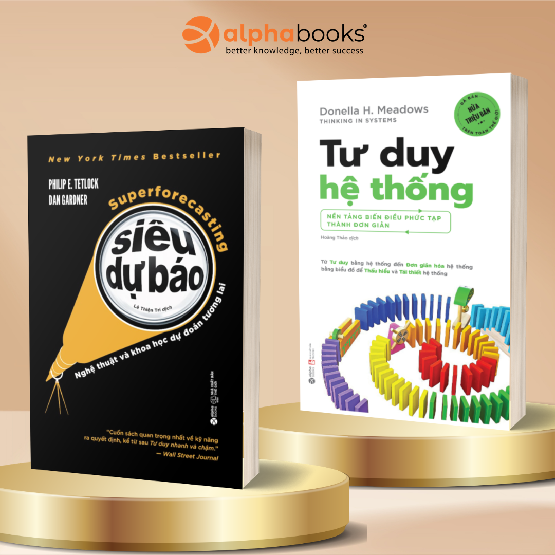 Combo Siêu Dự Báo + Tư Duy Hệ Thống - Nghệ Thuật Dự Đoán Tương Lai Và Nền Tảng Biến Những Điều Phức Tạp Thành Đơn Giản