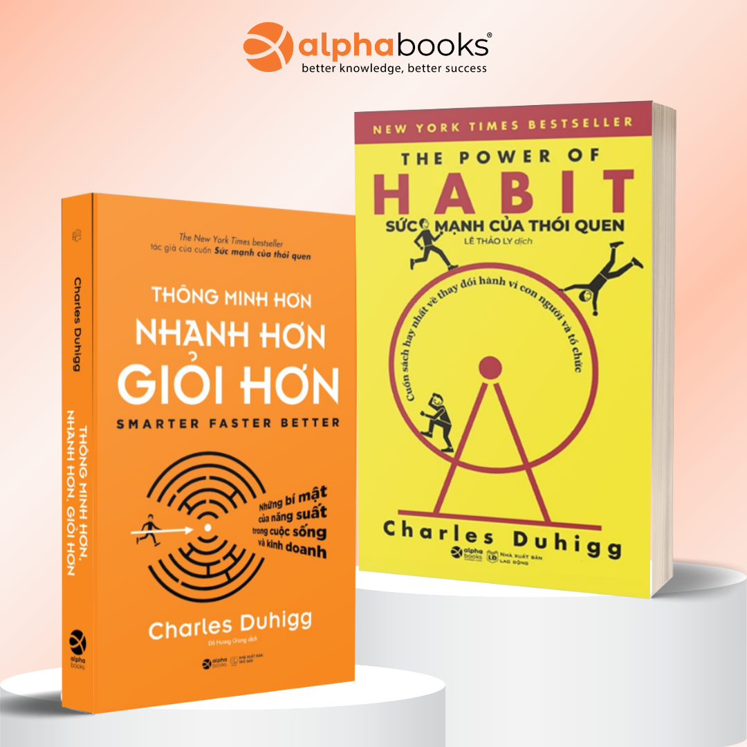 Combo Tạm Biệt Trì Trệ: Thông Minh Hơn, Nhanh Hơn, Giỏi Hơn + Sức Mạnh Của Thói Quen (Charles Duhigg)