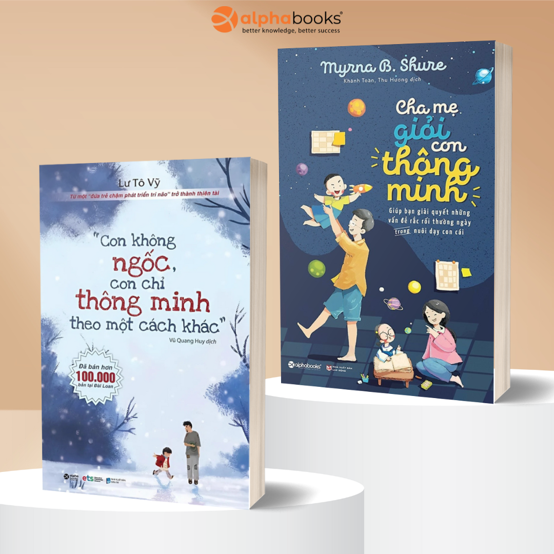 Combo Thấu Hiểu & Phát Huy Tài Năng Con: Con Không Ngốc Con Chỉ Thông Minh Theo Một Cách Khác + Cha Mẹ Giỏi Con Thông Minh