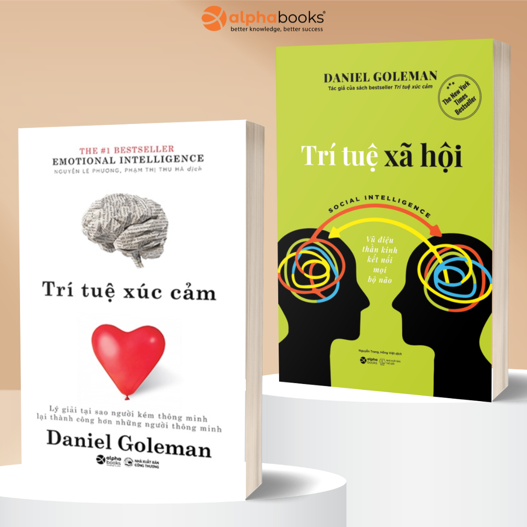 Combo Trí Tuệ Toàn Diện Daniel Goleman: Trí Tuệ Xúc Cảm (EQ) + Trí Tuệ Xã Hội