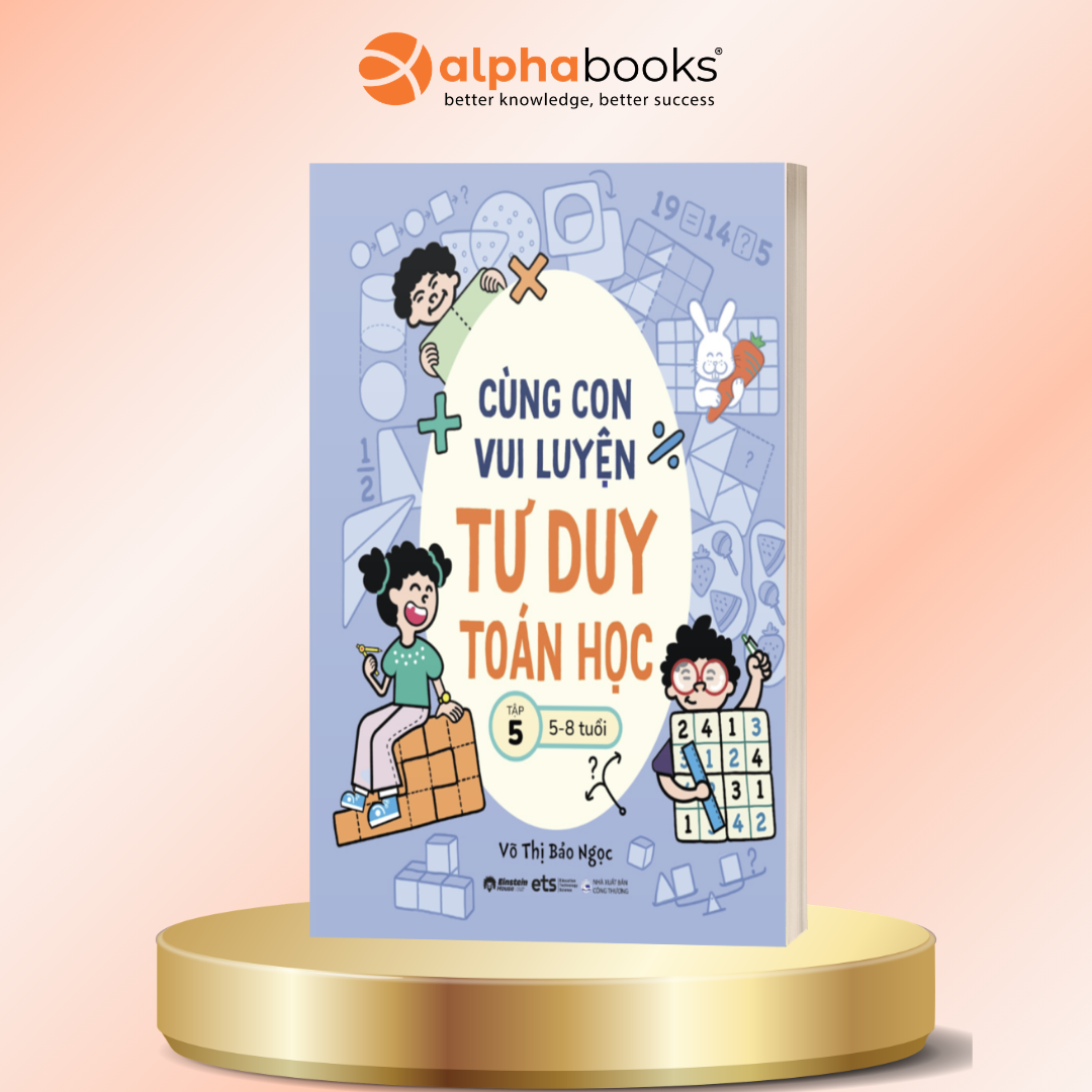 Cùng Con Vui Luyện Tư Duy Toán Học - Tập 5