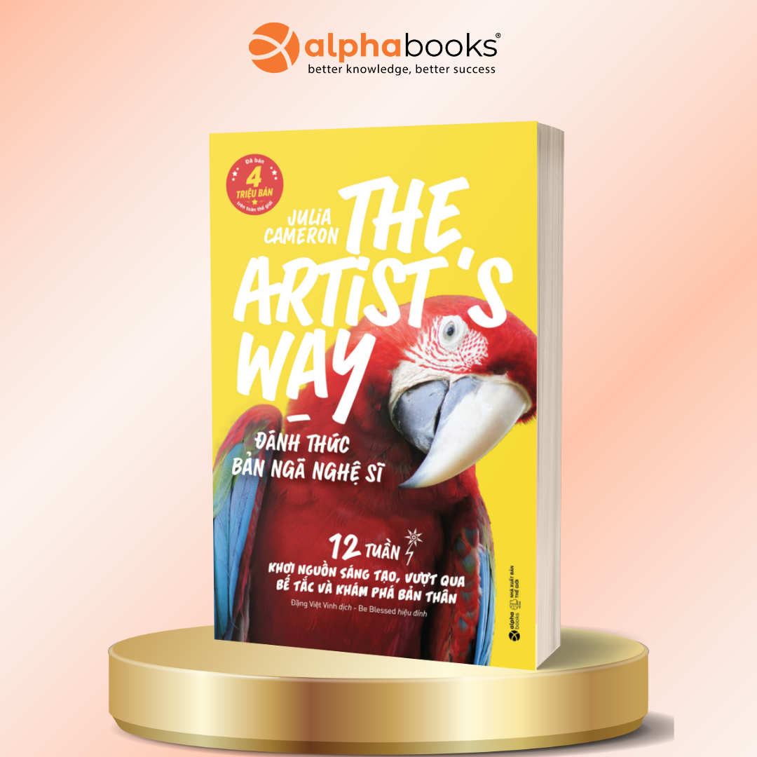 The Artist's Way: Đánh Thức Bản Ngã Nghệ Sĩ - 12 Tuần Phóng Thích Năng Lượng Sáng Tạo (Tái Bản)