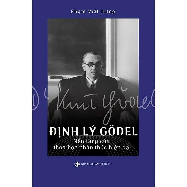Định Lý Godel - Phạm Việt Hưng - NXB Tri Thức