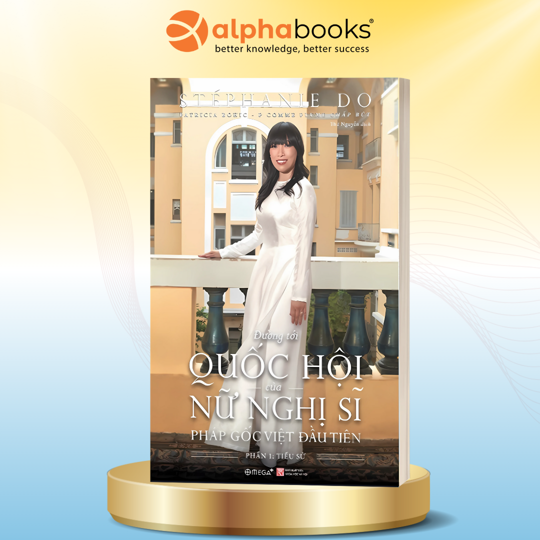 Đường Tới Quốc Hội Của Nữ Nghị Sĩ Pháp Gốc Việt Đầu Tiên - Phần 1: Tiểu Sử (BC)