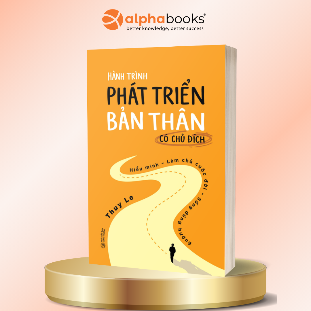 Hành Trình Phát Triển Bản Thân Có Chủ Đích