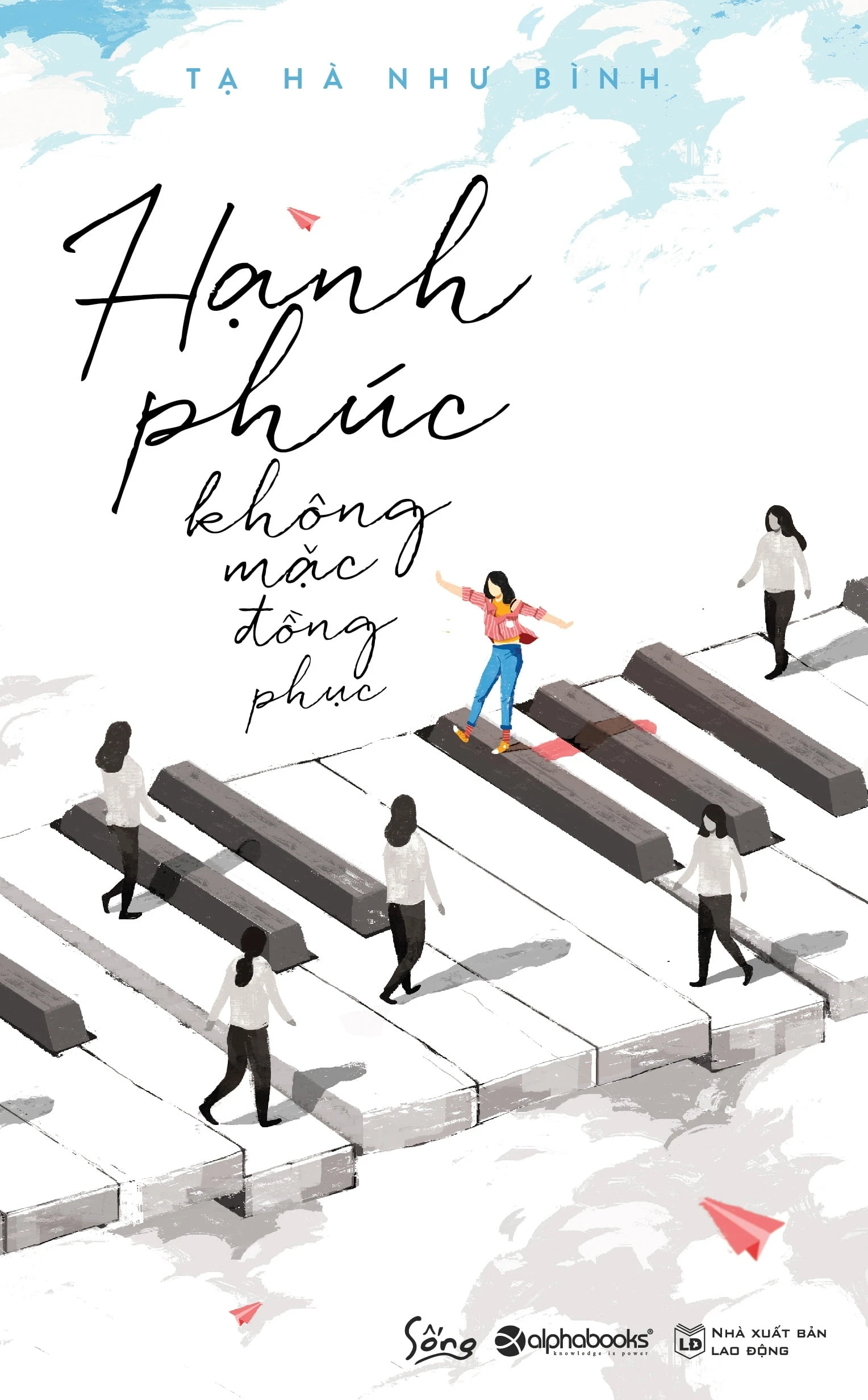Hạnh Phúc Không Mặc Đồng Phục