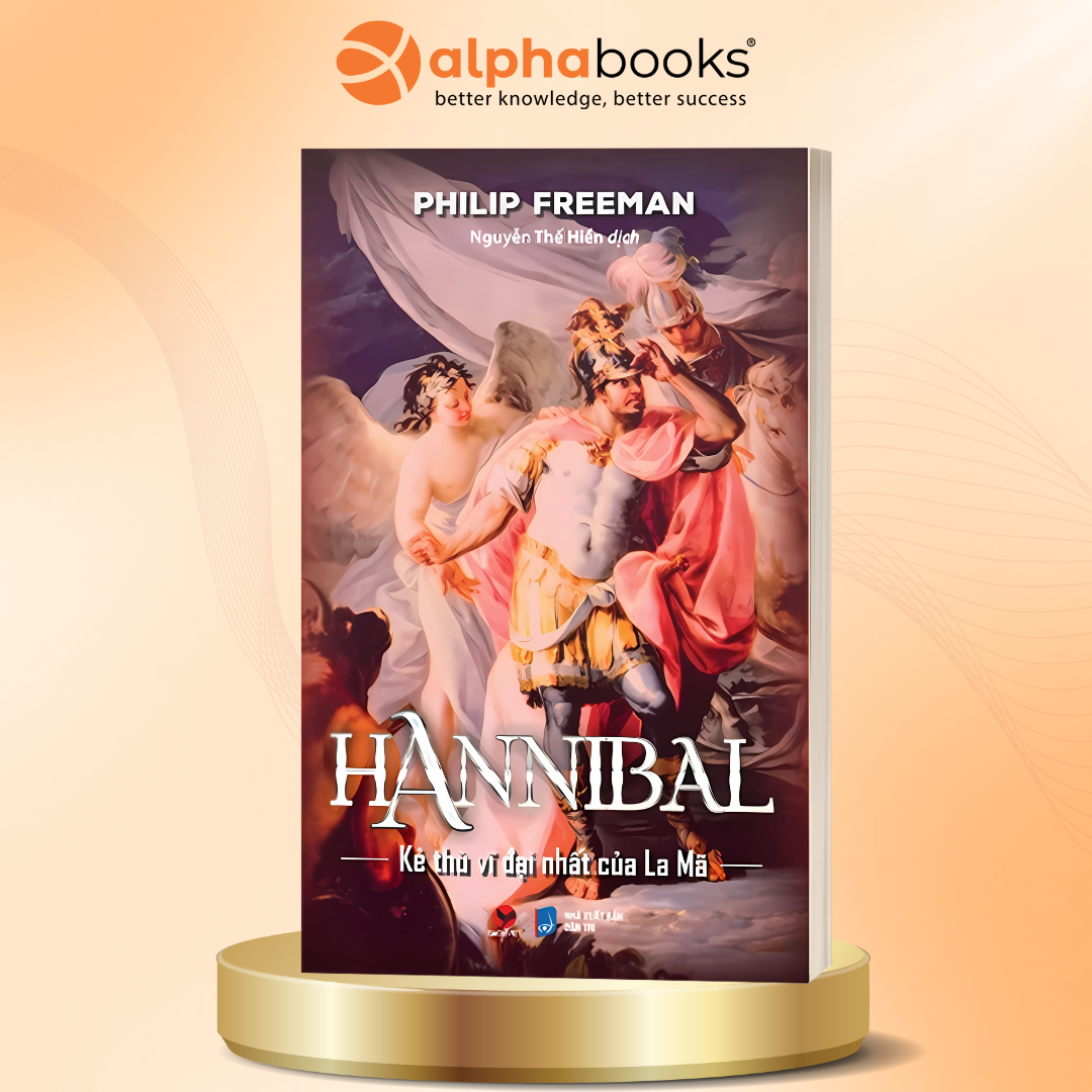 Hannibal - Kẻ Thù Vĩ Đại Nhất Của La Mã - Bách Việt